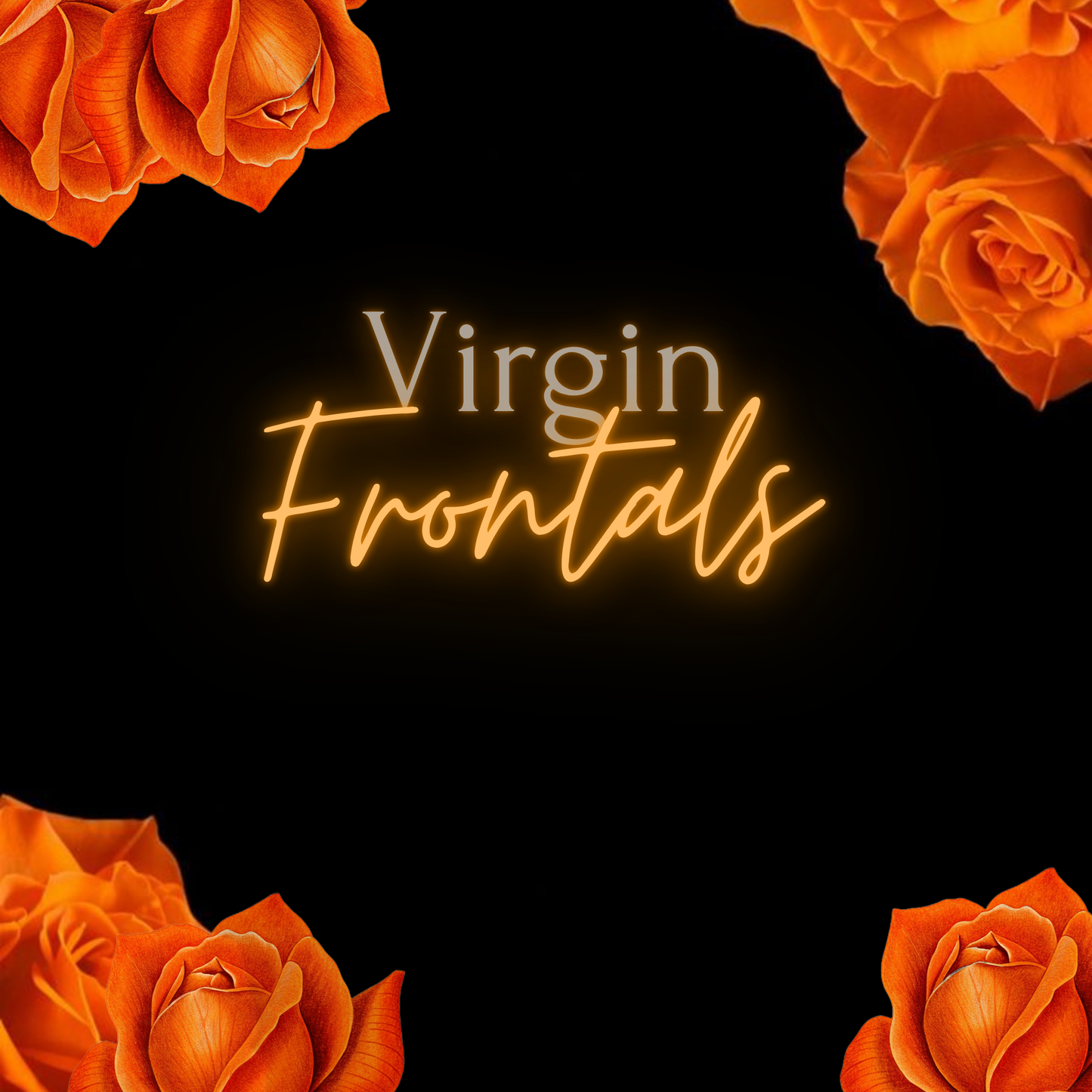 Virgin Frontals