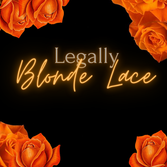 Legally Blonde Lace
