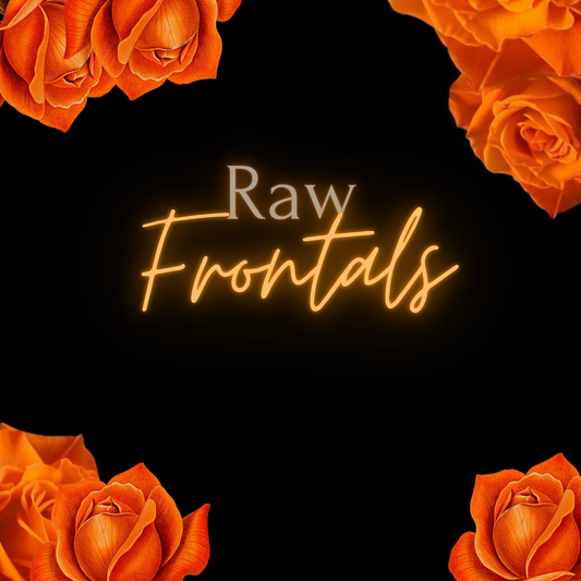 Raw Frontals